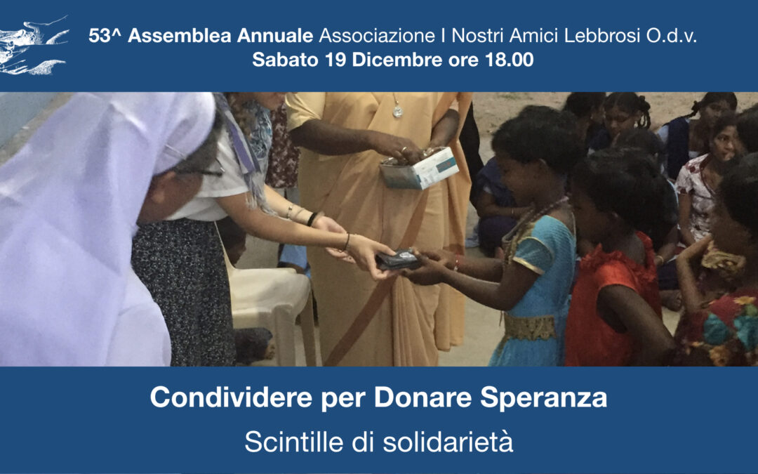 53^ Assemblea Annuale: Condividere per Donare Speranza.